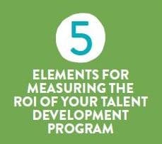 Graphic: 5 elements for measuring the ROI of your talent development program